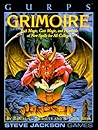 GURPS Grimoire: Tech Magic, Gate Magic, and Hundreds of New Spells for All Colleges GURPS Grimoire: Tech Magic, Gate Magic, and Hundreds of New Spells for All Colleges