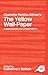 Charlotte Perkins Gilman's The Yellow Wall-Paper: A Sourcebook and Critical Edition (Routledge Guides to Literature)