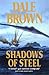 Shadows of Steel by Dale Brown