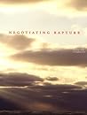 Negotiating Rapture