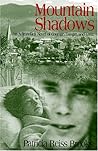 Mountain Shadows: An Adirondack Novel Of Courage Danger And Love