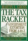The Tax Racket by Martin L. Gross