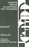 Cognitive Aspects of Electronic Text Processing (Advances in Discourse Processes, 58)