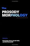 The Prosody-Morphology Interface