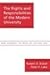 The Rights and Responsibilities of the Modern University by Robert D. Bickel