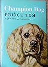Champion Dog: Prince Tom