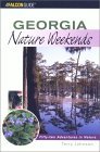 Georgia Nature Weekends: Fifty-Two Adventures in Nature