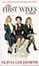 The First Wives Club by Olivia Goldsmith