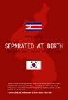 Separated At Birth: How North Korea Became The Evil Twin