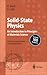 Solid-State Physics: An Introduction to Principles of Materials Science (Advanced Texts in Physics)