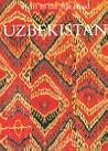 Uzbekistan: Heirs to the Silk Road