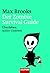 Der Zombie Survival Guide by Max Brooks
