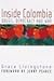 Inside Colombia: Drugs, Dem...