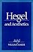 Hegel and Aesthetics by William Maker