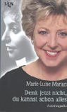 "Denk jetzt nicht, du kannst schon alles--": Autobiografie (German Edition)