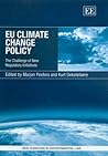 EU Climate Change Policy: The Challenge of New Regulatory Initiatives (New Horizons in Environmental and Energy Law series)