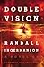 Double Vision by Randall Ingermanson