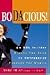 Bodacious: An AOL Insider Cracks the Code to Outrageous Success for Women