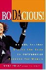 Bodacious: An AOL Insider Cracks the Code to Outrageous Success for Women Bodacious: An AOL Insider Cracks the Code to Outrageous Success for Women