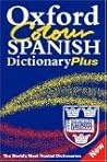 Oxford Color Spanish Dictionary Plus: Spanish-English, English-Spanish