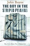 The Boy in the Striped Pyjamas by John Boyne
