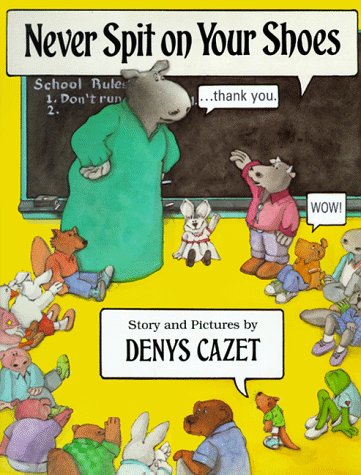 Never Spit on Your Shoes (Hardcover)