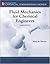 Fluid Mechanics for Chemical Engineers by Noel de Nevers