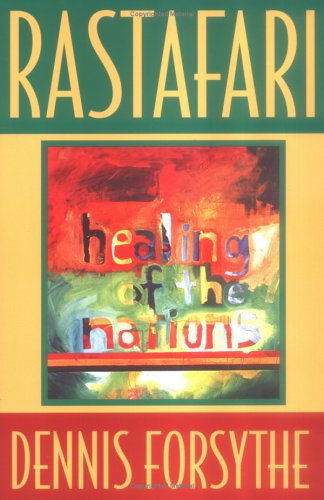 Rastafari: For the Healing of the Nations (Paperback)