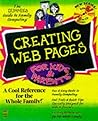 Creating Web Pages for Kids & Parents (Dummies Guide to Family Computing)