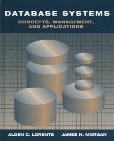 Database Systems: Concepts, Management, and Applications (Dryden Press Series in Information Systems)