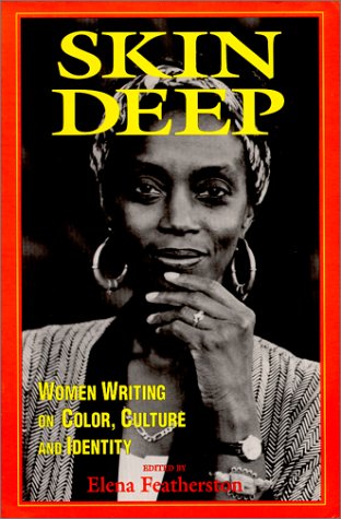 Skin Deep: Women Writing on Color, Culture, and Identity (Paperback)