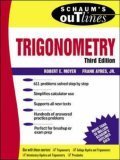 Schaum's Outline of Theory and Problems of Trigonometry