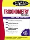Schaum's Outline of Theory and Problems of Trigonometry Schaum's Outline of Theory and Problems of Trigonometry