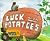 Luck With Potatoes