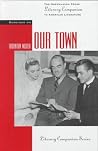 Readings on Our Town (Literary Companion Series) Readings on Our Town (Literary Companion Series)
