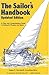 The Sailor's Handbook: A Clear and Comprehensive Guide to Sailing for Pleasure and Sport