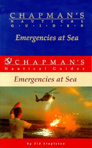 Chapman's Nautical Guides: Emergencies at Sea (Paperback)