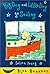 Big Dog and Little Dog Go Sailing by Selina Young