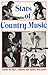 Stars Of Country Music by Bill C. Malone