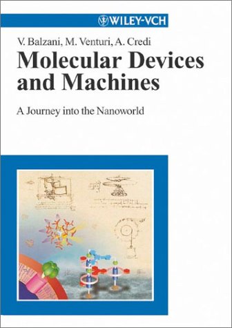 Molecular Devices and Machines: A Journey into the Nanoworld (Hardcover)