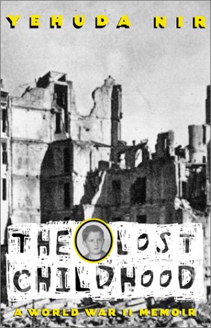 The Lost Childhood: A World War II Memoir (Hardcover)