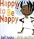 Happy to Be Nappy by bell hooks