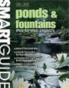 Ponds & Fountains: Step-By-Step Projects (Smart Guide)
