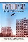 Mysterious Sky: Soviet Ufo Phenomenon