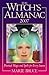 The Witch's Almanac 2007: P...