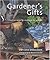 Gardener's Gift: Creative Ideas for and from the Garden