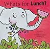 What's for Lunch? by Ann Garrett