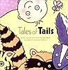 Tales of Tails by Ann Garrett