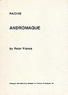 Andromaque, Racine: Critical Monographs in English (Glasgow Introductory Guides to French Literature)