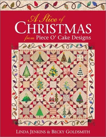 A Slice of Christmas from Piece O'Cake Designs (Paperback)